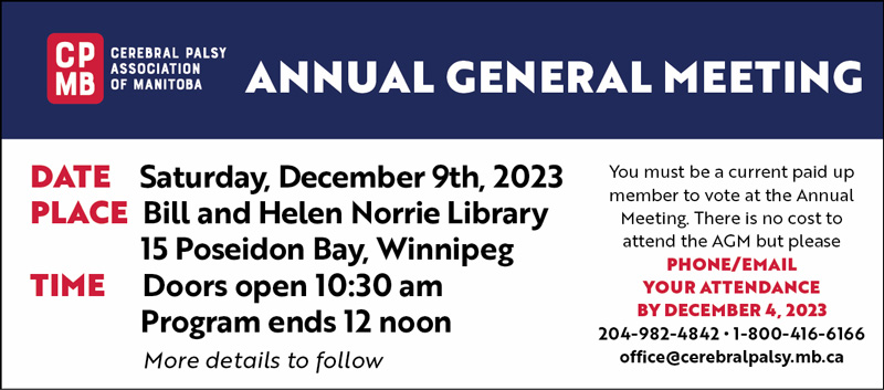 Annual General Meeting - Save the Date - Saturday, December 9th, 2023 - Place - Bill and Helen Norrie Library, 15 Poseidon Bay, Winnipeg - More details to follow